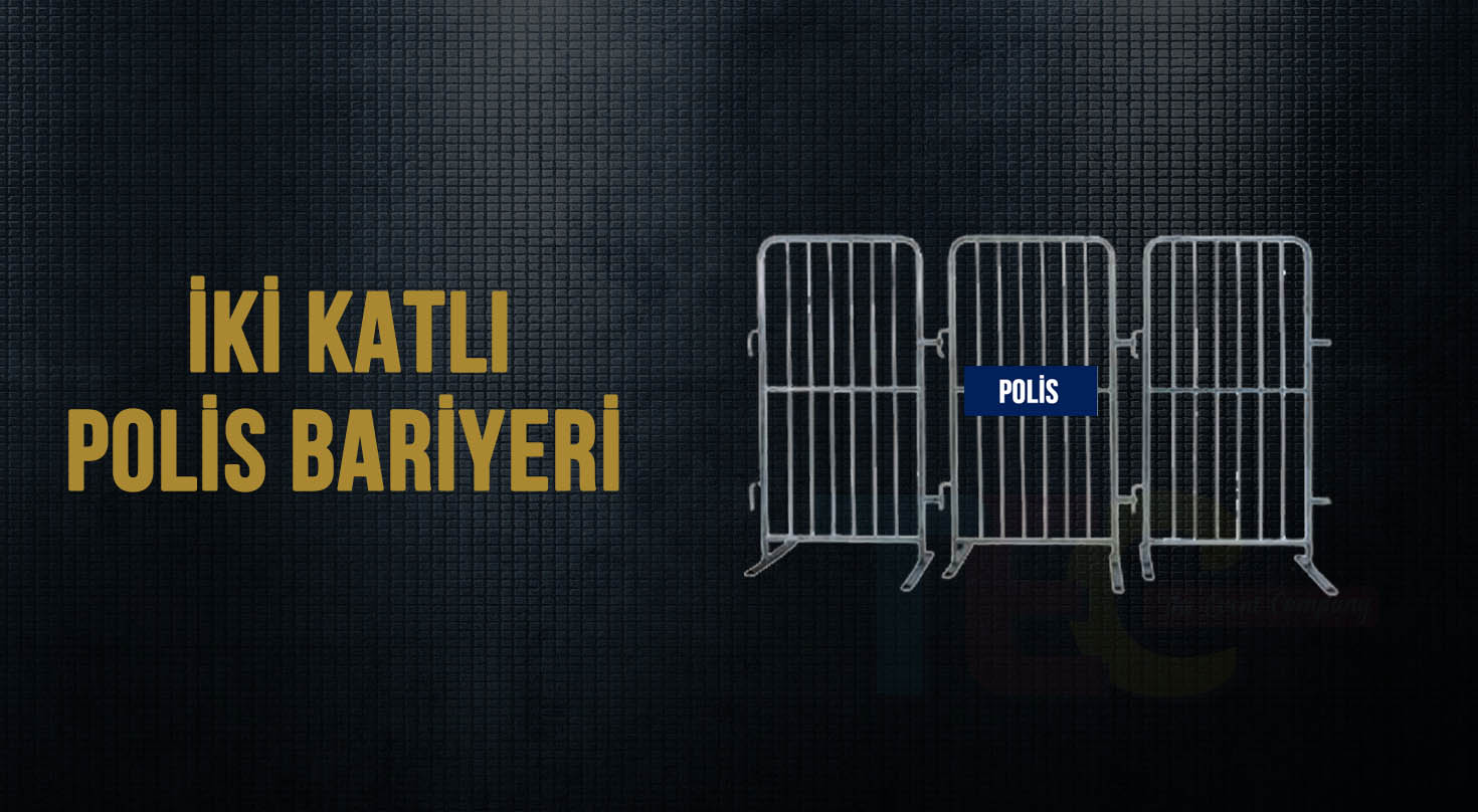 İki Kat Polis Bariyeri